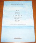 [R05616] Un jour l océan devint noir, Maria-Luisa Huertas et Daniel Jolivet