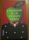 [R05632] L assassin à la pomme verte, Christophe Carlier