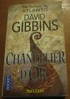 [R05647] Le Chandelier d Or, David Gibbins