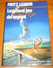 [R05715] Le grand jeu du temps, Fritz Leiber