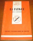 [R05785] Que sais-je ? La fatigue, Jean Scherrer