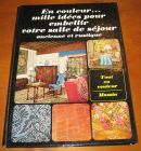 [R05796] En couleur… mille idées pour embellir votre salle de séjour ancienne et rustique, Michel Rochefort