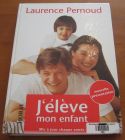 [R05904] J élève mon enfant, Laurence Pernoud