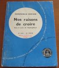 [R05924] Nos raisons de croire, sens et vertu de l Apologétique, Monseigneur Cristiani