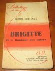 [R05997] Brigitte et le bonheur des autres, Berthe Bernage