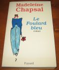 [R06028] Le Foulard bleu, Madeleine Chapsal