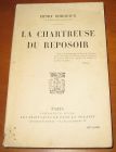 [R06035] La chartreuse du reposoir, Henry Bordeaux