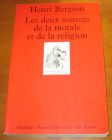 [R06052] Les deux sources de la morale et de la religion, Henri Bergson