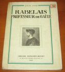 [R06059] Rabelais professeur de gaîté, Louis Ayne