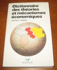 [R06064] Dictionnaire des théories et mécanismes économiques, J. Brémond et A. Gélédan