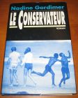 [R06065] Le conservateur, Nadine Gordimer