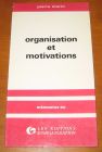 [R06153] Organisation et motivations, Pierre Morin
