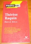 [R06298] Profil bac : Thérèse Raquin, Emile Zola, Jean-Daniel Mallet et Laure Himy