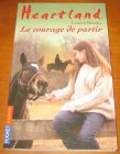 [R06333] Heartland 18 - Le courage de partir, Lauren Brooke