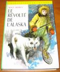 [R06378] Le révolté de l Alaska, Walt Morey