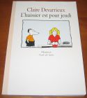 [R06418] L huissier est pour jeudi, Claire Devarrieux