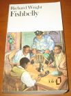 [R06444] Fishbelly, Richard Wright
