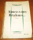 [R06489] Aimez-vous Brahms…, Françoise Sagan