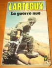 [R06491] La guerre nue, Jean Larteguy