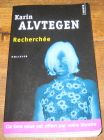 [R06541] Recherchée, Karin Alvtegen