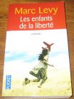 [R06562] Les enfants de la liberté, Marc Levy