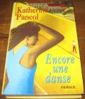 [R06592] Encore une danse, Katherine Pancol
