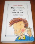 [R06699] Papa, maman, dites-moi pour de vrai, Gérard Sévérin