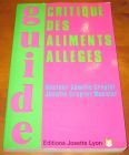 [R06711] Guide critique des aliments allégés, Dr Camille Craplet et Josette Craplet-Meunier