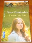 [R06724] L enfant des bois, Diane Chamberlain