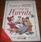 [R06751] Le guide de survie à l usage des Parents, Tybo et Goupil