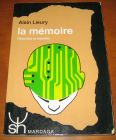 [R06847] La mémoire - résultats et théories, Alain Lieury