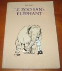 [R06873] La zoo sans éléphant, Ren Saito