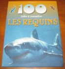 [R06880] 100 infos à connaître : Les requins, Steve Parker