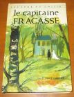 [R06902] Le capitaine Fracasse, Théophile Gautier