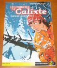 [R06904] Les enquêtes de Calixte : Certains l aiment froid, Christine Féret-Fleury