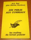 [R06950] Des perles aux corbeaux, A.A. Fair (Erle Stanley Gardner)