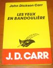 [R06953] Les yeux en bandoulière, John Dickson Carr