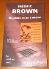 [R06994] Homicide mode d emploi, Fredric Brown