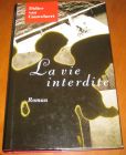 [R07025] La vie interdite, Didier van Cauwelaert