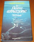 [R07026] Le fleuve amazone 7025 km, Albert Mahuzier