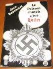 [R07053] Le poisson chinois a tué Hitler, Jean Bommart