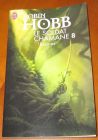 [R07069] Le soldat Chamane 8 - Racines, Robin Hobb