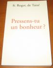 [R07165] Pressens-tu un bonheur ?, Fr. Roger, de Taizé