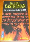 [R07269] Le testament de Judas, Daniel Easterman