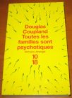 [R07271] Toutes les familles sont psychotiques, Douglas Coupland