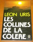 [R07280] Les collines de la colère, Léon Uris