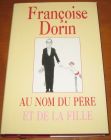 [R07296] Au nom du père et de la fille, Françoise Dorin