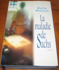 [R07302] La maladie de Sachs, Martin Winckler