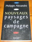 [R07349] Nouveaux paysages de campagne, Philippe Alexandre