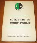 [R07368] Éléments de droit public, Maurice Duverger